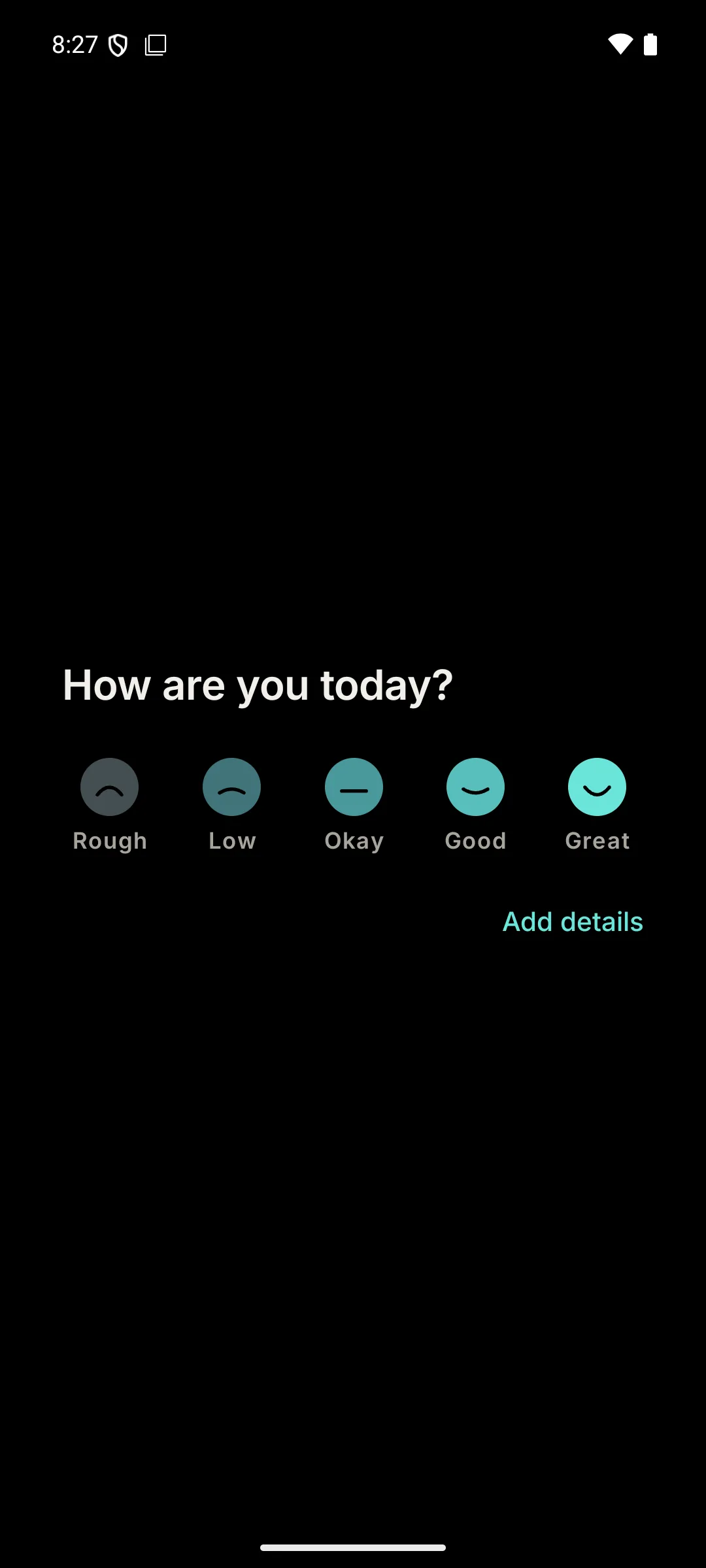 Tide asking How are you today? in Tidepool, Black, with five faces from Rough to Great.
